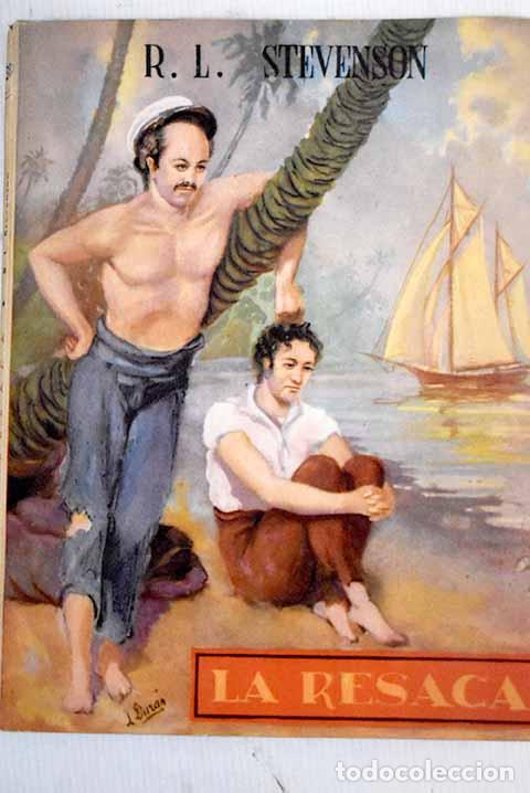 Libros: La resaca: Stevenson, Robert Louis.- Stevenson, Robert Louis - Foto 1