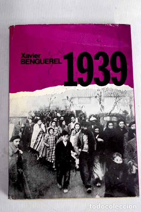 Libros: 1939: Benguerel, Xavier.- Benguerel, Xavier - Foto 1