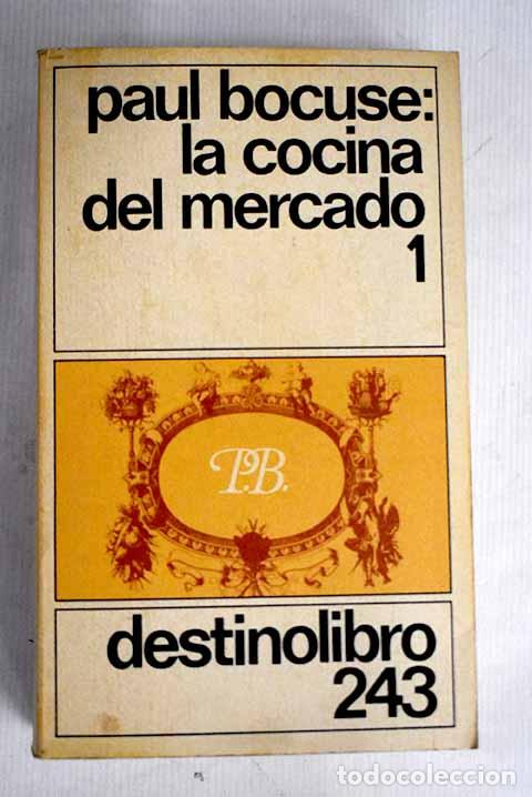 Libros: La cocina del mercado, 1.- Bocuse, Paul - Foto 1