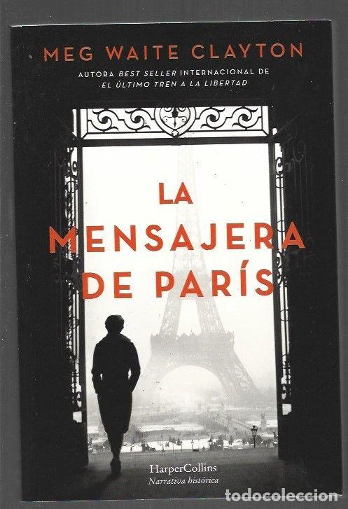 Libros: MENSAJERA DE PARIS - LA - CLAYTON, MEG WAITE - Foto 1