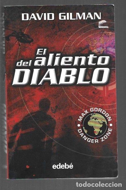 Libros: ALIENTO DEL DIABLO - EL - GILMAN, DAVID - Foto 1