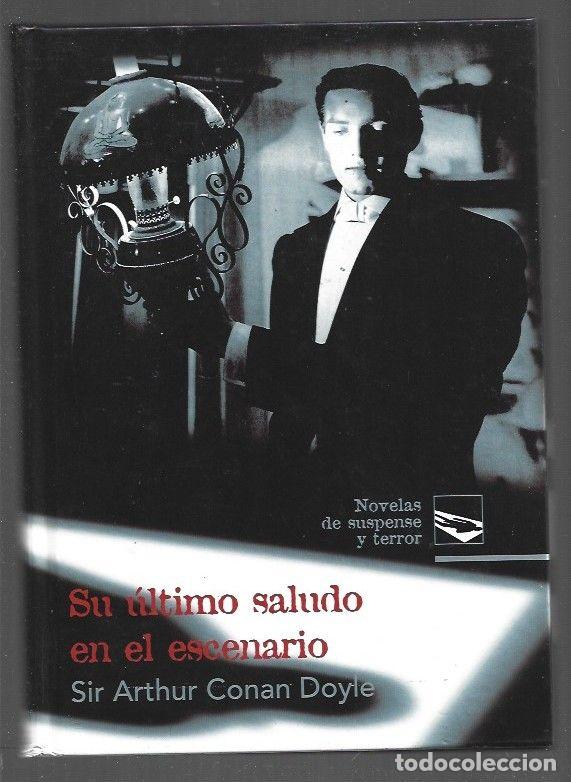 Libros: SU ULTIMO SALUDO EN EL ESCENARIO - DOYLE, ARTHUR CONAN - Foto 1