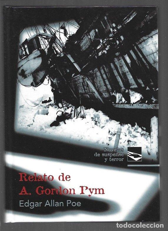 Libros: RELATO DE A. GORDON PYM - POE, EDGAR ALLAN - Foto 1