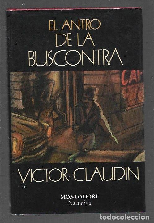 Libros: ANTRO DE LA BUSCONTRA - EL - CLAUDIN, VICTOR - Foto 1