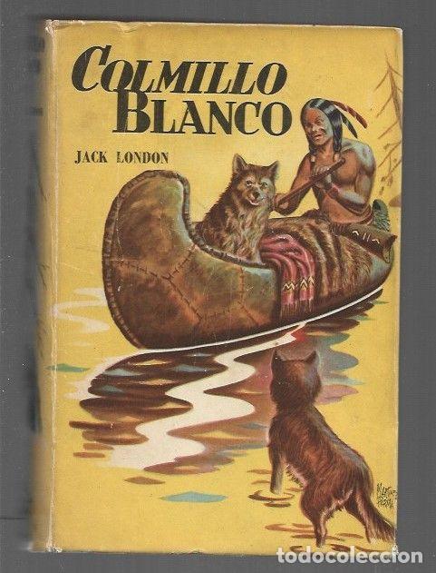 Libros: COLMILLO BLANCO - LONDON, JACK - Foto 1
