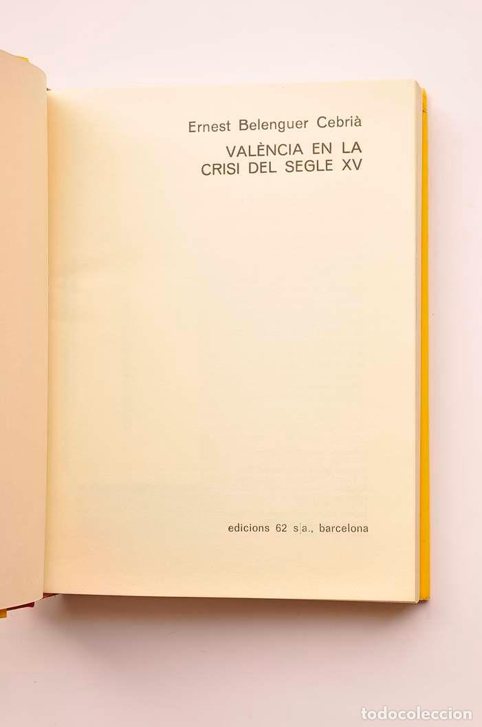 Libros: Val&eacute;ncia en la crisis del segle XV - BELENGUER CEBRI&Aacute;, Ernest - Foto 3