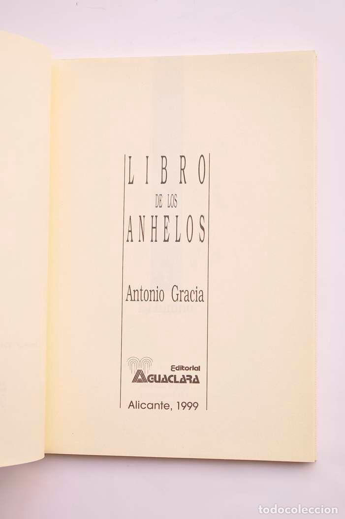 Libros: Libro de los anhelos - GRACIA, Antonio - Foto 2