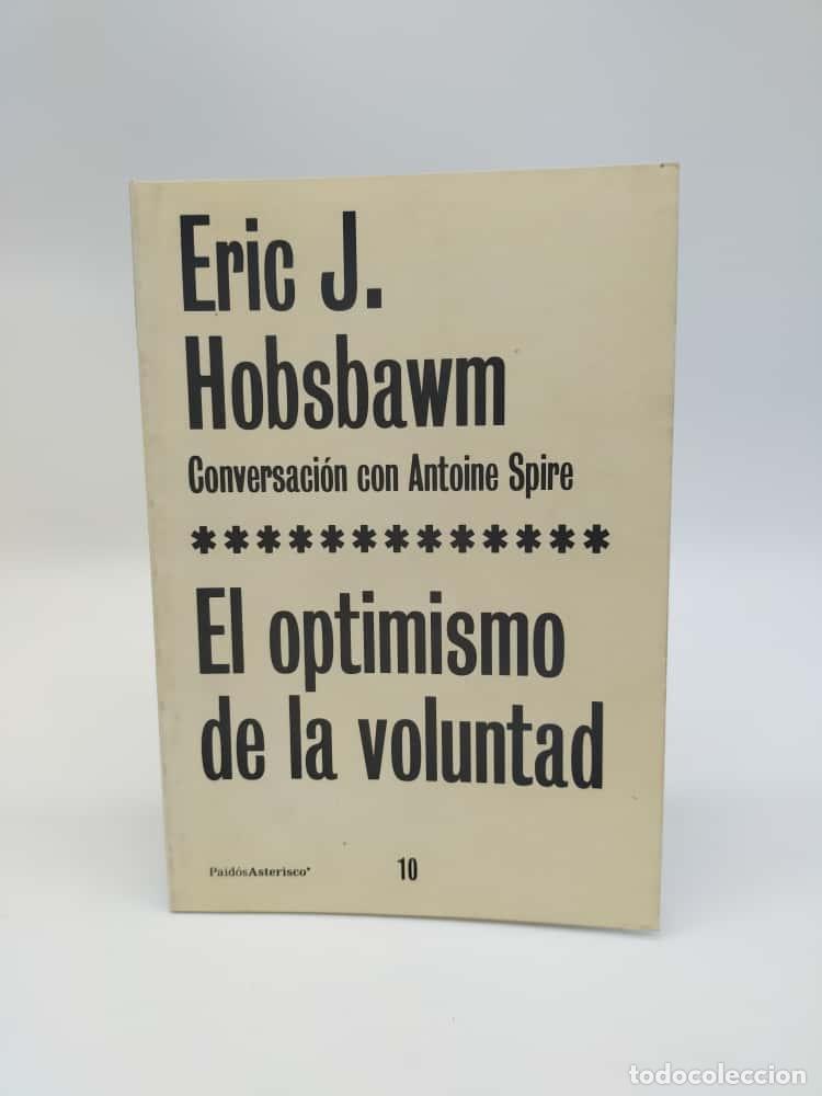 Libros: HOBSBAWM, Eric - El optimismo de la voluntad. - Foto 1