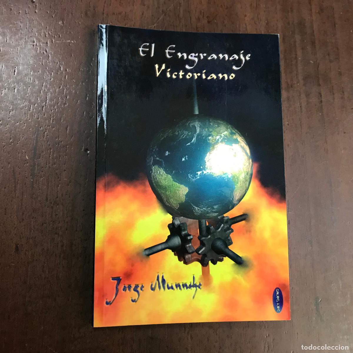 Libros: El engranaje victoriano - Jorge Munnshe - Foto 1