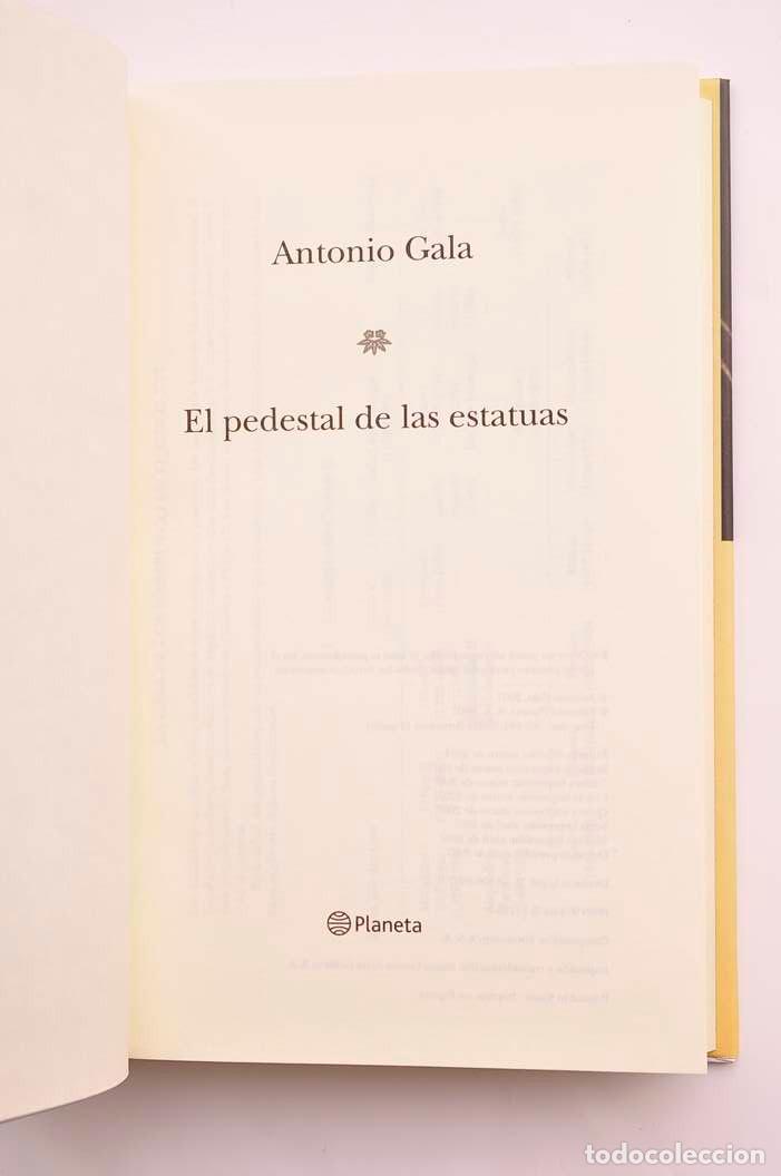 Libros: El pedestal de las estatuas - GALA, Antonio - Foto 3