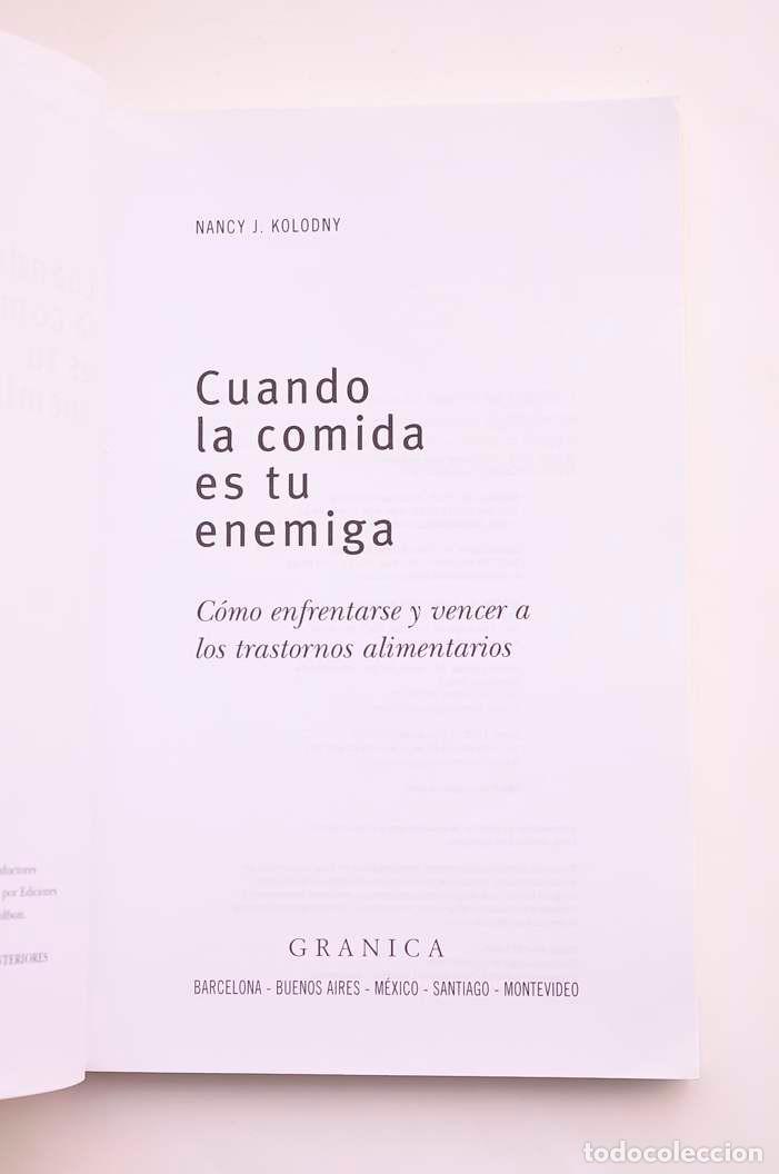 Libros: Cuando la comida es tu enemiga - KOLODNY, Nancy J. - Foto 2
