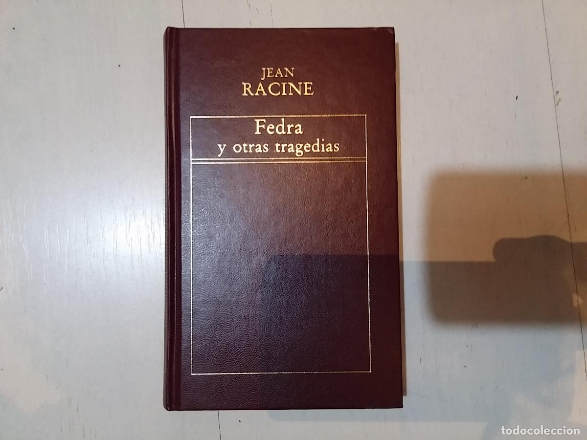 Libros: Fedra y otras tragedias - Jean Racine - Foto 1