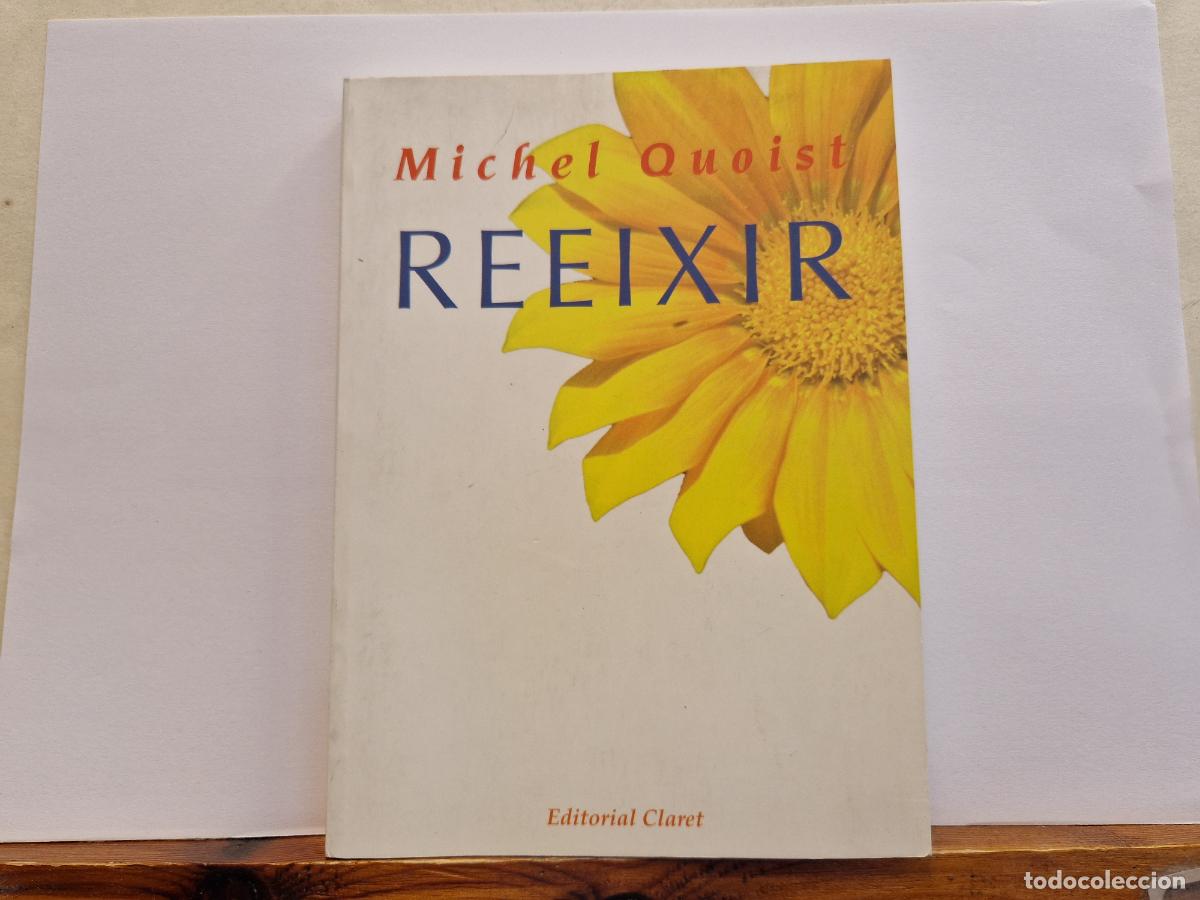 Libros: MICHEL QUOIST. REEIXIR. EDITORIAL CLARET. - Foto 1
