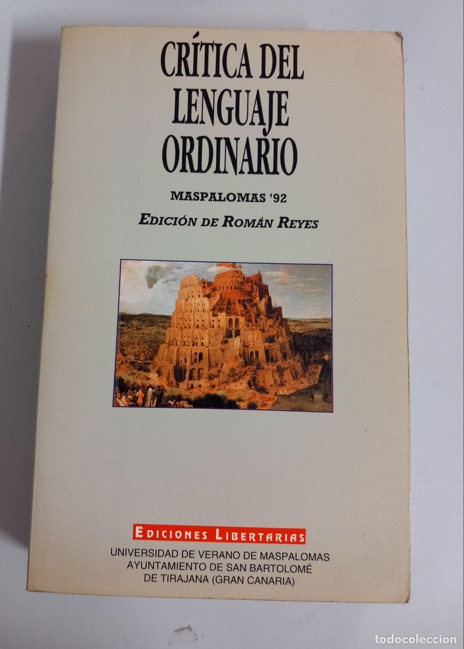 Libri di seconda mano: Cr&iacute;tica del lenguaje ordinario. - REYES, Rom&aacute;n (Edic.):