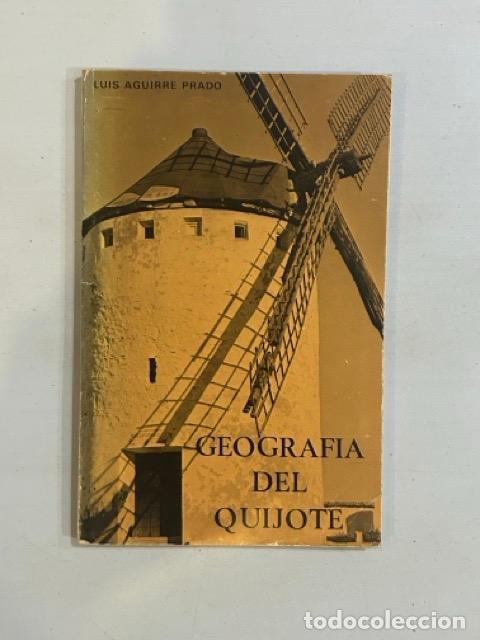 Libros: Luis Aguirre Prado - Geograf&iacute;a del Quijote - Foto 1
