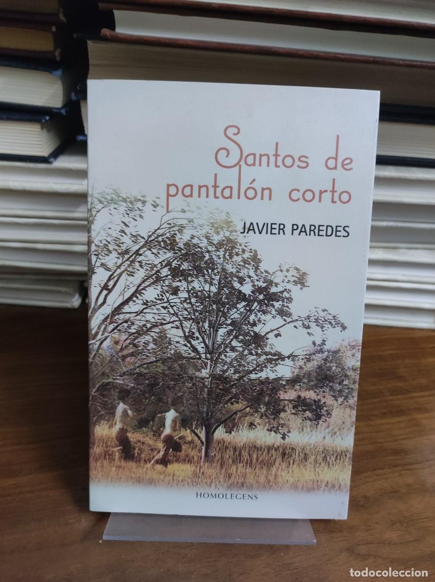 Libros: SANTOS DE PANTALON CORTO JAVIER PAREDES - Foto 1