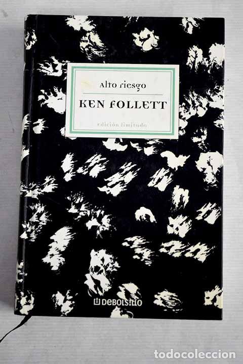 Libros: Alto riesgo: Follett, Ken.- Follett, Ken - Foto 1