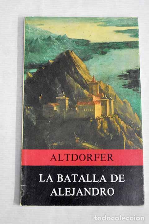 Libros: La batalla de Alejandro.- Buchner, Ernest - Foto 1