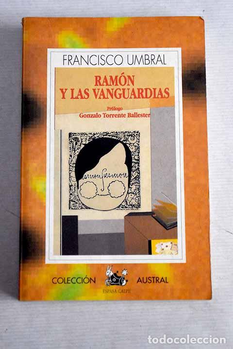 Libros: Ram&oacute;n y las vanguardias.- Umbral, Francisco - Foto 1