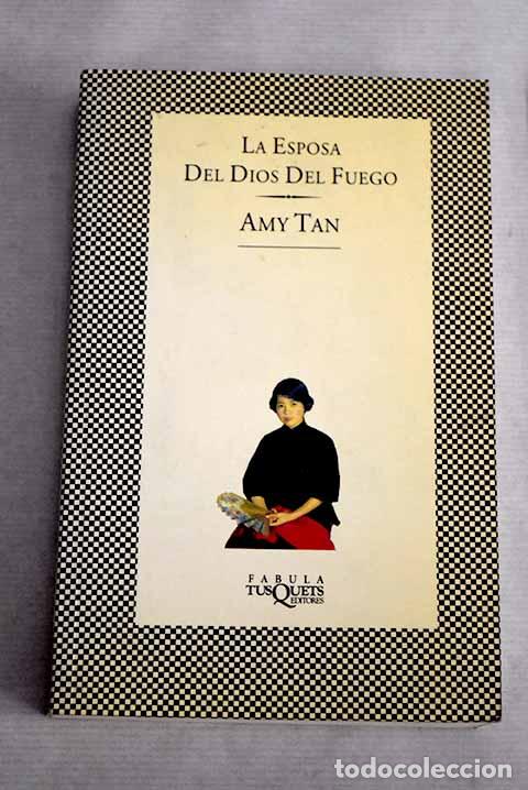 Libros: La esposa del dios del fuego.- Tan, Amy - Foto 1
