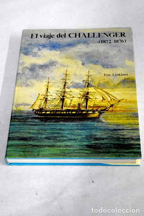 Libros: El viaje del Challenger: (1872-1876).- Linklater, Eric - Foto 1