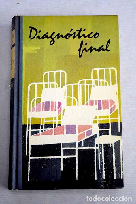 Libros: Diagnostico final: Hailey, Arthur.- Hailey, Arthur - Foto 1