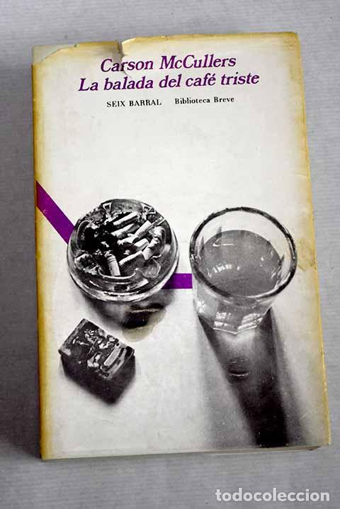 Libros: La balada del caf&eacute; triste.- McCullers, Carson - Foto 1