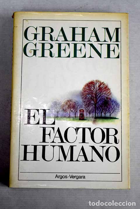Libros: El factor humano: Greene, Graham.- Greene, Graham - Foto 1