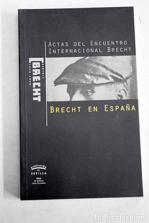 Libros: Actas del Encuentro Internacional Brecht: Brecht en Espa&ntilde;a - Foto 1