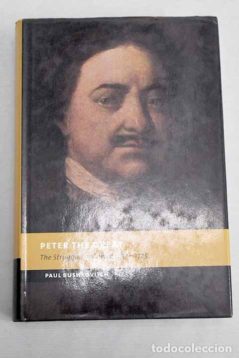 Libros: Peter the Great: Bushkovitch, Paul.- Bushkovitch, Paul - Foto 1