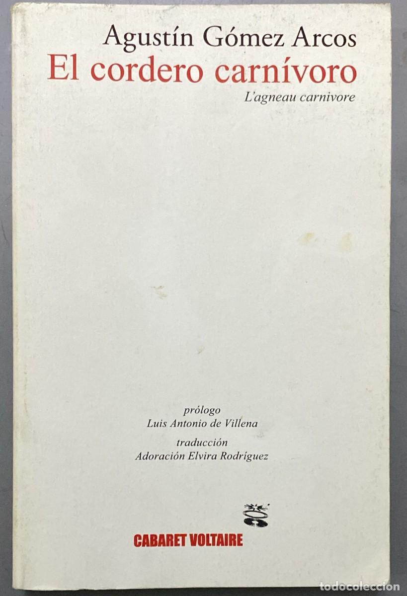 Libros: EL CORDERO CARN&Iacute;VORO - AGUST&Iacute;N G&Oacute;MEZ ARCOS - Foto 1