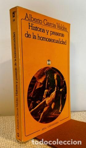 B&uuml;cher: Historia y presente de la homosexualidad. An&aacute;lisis cr&iacute;tico de un fen&oacute;meno conflictivo - Garc&iacute;a Vald&eacute;