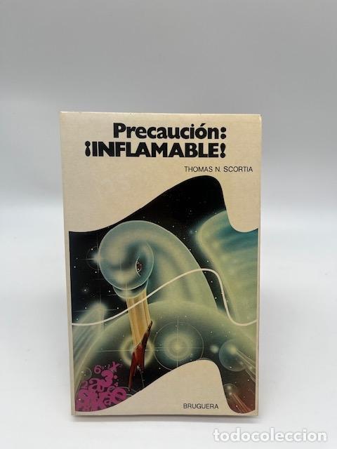 Libros: SCORTIA, Thomas N. - Precauci&oacute;n: &iexcl;Inflamable!. - Foto 1