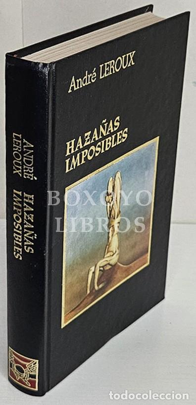 Libros: LEROUX, Andr&eacute;. Haza&ntilde;as imposibles - Foto 1