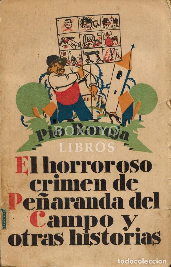 Libros: BAROJA, P&iacute;o. El horroroso crimen de Pe&ntilde;aranda del Campo y otras historias