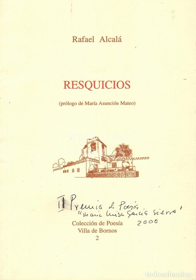 Libros: ALCAL&Aacute;, Rafael. Resquicios - Foto 2