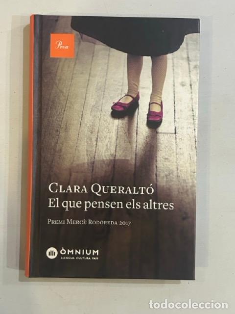 Libros: Clara Queralt&oacute; - El que pensen els altres - Foto 1