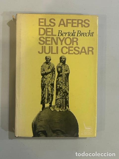 Libros: Bertolt Brecht - Els afers del senyor Juli C&eacute;sar - Foto 1