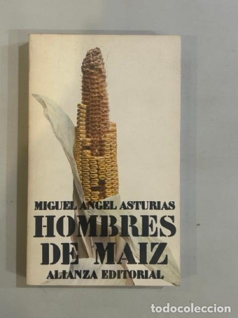 Libros: Miguel &Aacute;ngel Asturias - Hombres de ma&iacute;z
