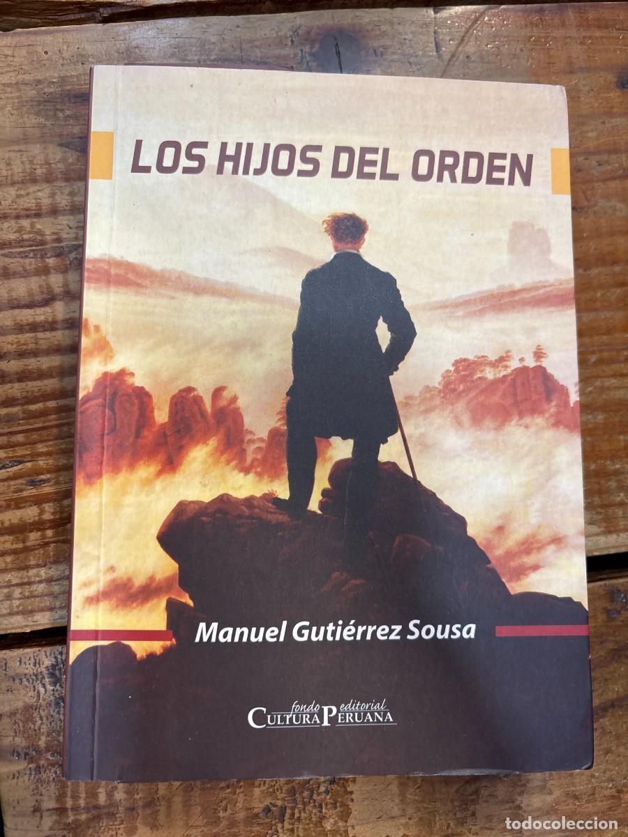 Libros: LOS HIJOS DEL ORDEN TRSAAA MANUEL GUTIERREZ SOUSA - Foto 1