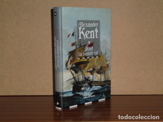 Libros: &iexcl;IZAD LA BANDERA! - Kent, Alexander - Foto 2