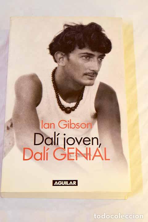 Libros: Dal&iacute; joven, Dal&iacute; genial.- Gibson, Ian - Foto 1