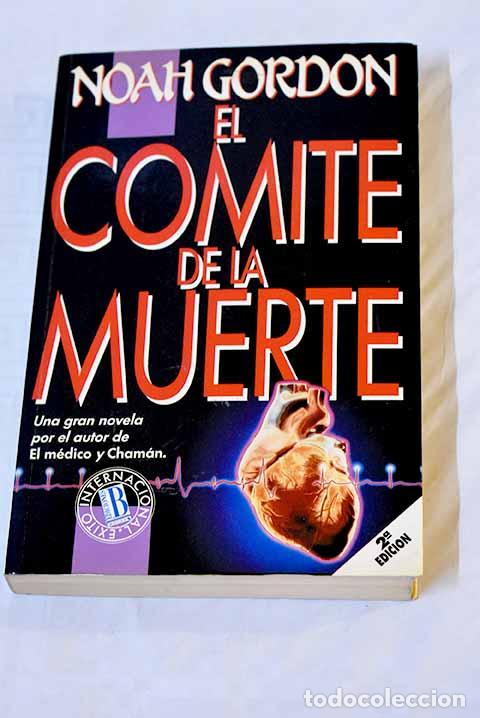 Libros: El comit&eacute; de la muerte.- Gordon, Noah - Foto 1