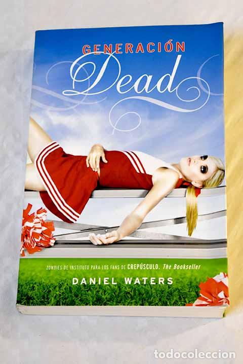 Libros: Generaci&oacute;n Dead: Waters, Daniel.- Waters, Daniel - Foto 1