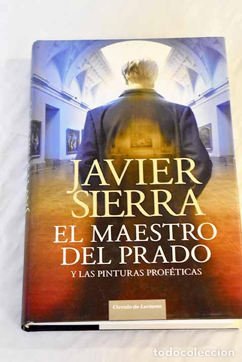 Libros: El maestro del Prado y las pinturas prof&eacute;ticas.- Sierra, Javier - Foto 1
