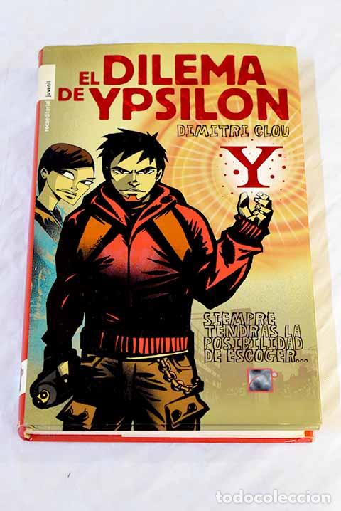 Libros: El dilema de Ypsilon.- Clou, Dimitri - Foto 1