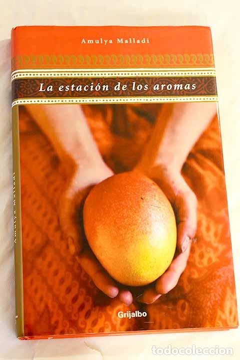 Libros: La estaci&oacute;n de los aromas.- Malladi, Amulya - Foto 1