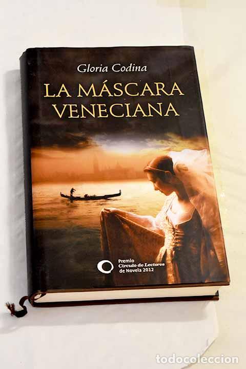 Libros: La m&aacute;scara veneciana.- Codina, Gloria - Foto 1