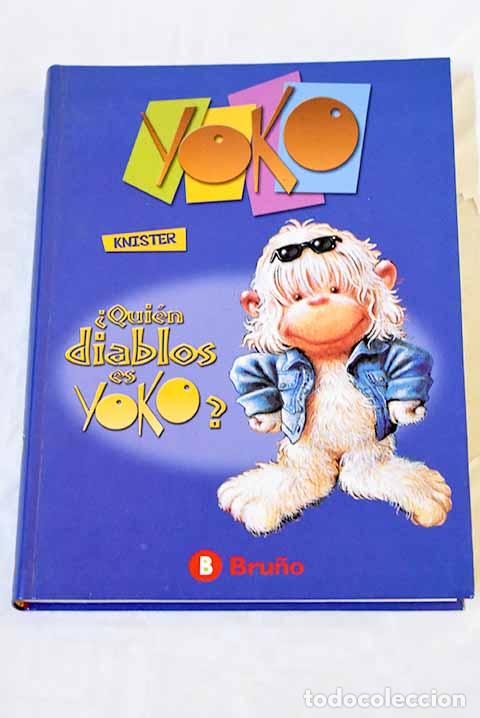 Libros: &iquest;Qui&eacute;n diablos es Yoko?.- Knister - Foto 1