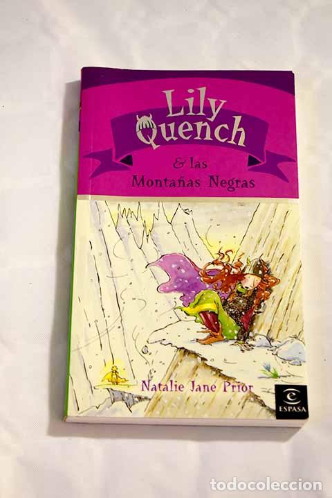 Libros: Lily Quench & las monta&ntilde;as negras.- Prior, Natalie Jane - Foto 1